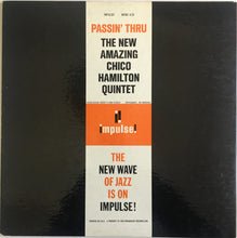 Load image into Gallery viewer, The Chico Hamilton Quintet : Passin' Thru (LP, Album, Mono, Gat)