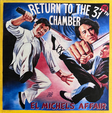 Load image into Gallery viewer, El Michels Affair : Return To The 37th Chamber (LP, Album, RP)