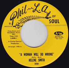 Load image into Gallery viewer, Helene Smith : A Woman Will Do Wrong (7", Single)