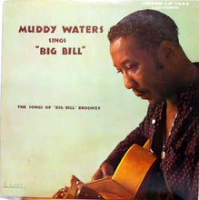 Load image into Gallery viewer, Muddy Waters : Muddy Waters Sings "Big Bill" (LP, Album, Mono)