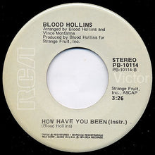 Load image into Gallery viewer, Everett 'Blood' Hollins Featuring Jean Lang : How Have You Been (7")