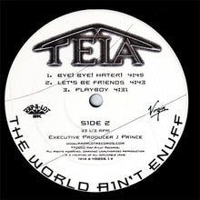 Load image into Gallery viewer, Tela : The World Ain't Enuff (2xLP, Album)