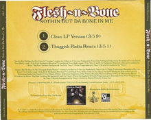 Load image into Gallery viewer, Flesh-N-Bone : Nothin But Da Bone In Me (CD, Single, Pro)