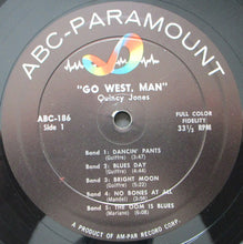 Load image into Gallery viewer, Quincy Jones : Go West, Man! (LP, Album, Mono)