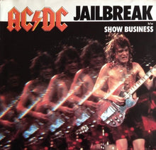 Load image into Gallery viewer, AC/DC : Jailbreak b/w Show Business (7", Single)