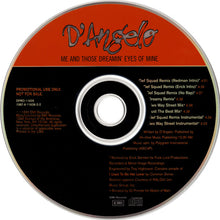 Load image into Gallery viewer, D'Angelo : Me And Those Dreamin' Eyes Of Mine (CD, Maxi, Promo)