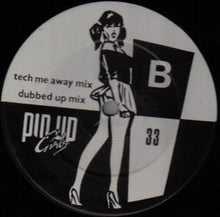 Load image into Gallery viewer, Pin Up Girls : Take Me Away (12")