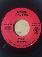 Load image into Gallery viewer, Le Johnn : Call Me / Someday Someway (7", Styrene)