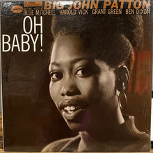 Load image into Gallery viewer, John Patton : Oh Baby! (LP, Album)