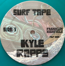 Load image into Gallery viewer, Kyle Rapps : Surf Tape (LP, Album, Ltd, Tra)