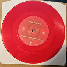 Load image into Gallery viewer, Fall Out Boy : Sugar, We're Goin Down (7", Single, Ltd, RE, Rub)