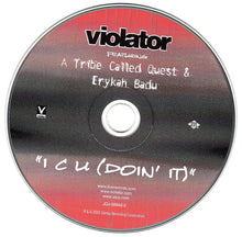 Load image into Gallery viewer, Violator (3) Featuring A Tribe Called Quest & Erykah Badu : I C U (Doin' It) (CD, Single, Promo)
