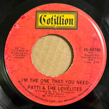 Load image into Gallery viewer, Patti & The Lovelites* : Love Bandit / I'm The One That You Need (7", Single, Mono, SP )