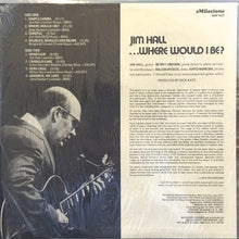 Load image into Gallery viewer, Jim Hall : ...Where Would I Be? (LP, Album, Yel)