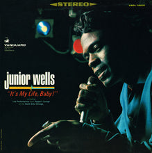 Load image into Gallery viewer, Junior Wells : It's My Life, Baby (LP, Album, RE)
