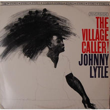 Load image into Gallery viewer, Johnny Lytle : The Village Caller! (LP, Album, RE)