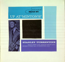Load image into Gallery viewer, Stanley Turrentine : Up At "Minton's", Vol. 1 (LP, Album, Mono)