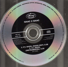 Load image into Gallery viewer, Isaac 2 Isaac : O'l Skool (CD, Single, Promo)