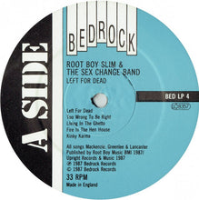 Load image into Gallery viewer, Rootboy Slim And The Sex Change Band With The Rootettes : Left For Dead (LP, Album)