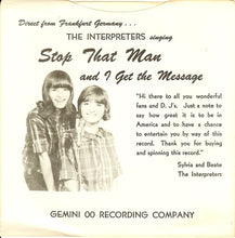 Load image into Gallery viewer, The Interpreters (2) : Stop That Man / I Get The Message (7", Single)