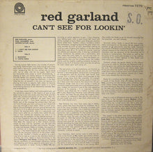 Load image into Gallery viewer, Red Garland : Can't See For Lookin' (LP, Album)