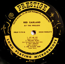 Load image into Gallery viewer, Red Garland : Red Garland At The Prelude (LP, Album, Mono)