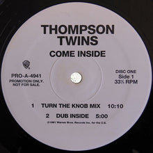 Load image into Gallery viewer, Thompson Twins : Come Inside (2x12", Single, Promo, Gat)