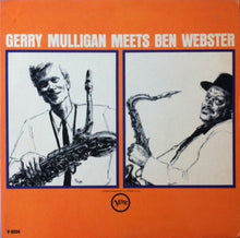 Load image into Gallery viewer, Gerry Mulligan Meets Ben Webster : Gerry Mulligan Meets Ben Webster (LP, Album, Mono, RE, MGM)