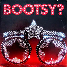 Load image into Gallery viewer, Bootsy's Rubber Band : Bootsy? Player Of The Year (LP, Album, Jac)