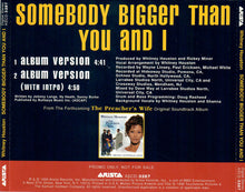 Load image into Gallery viewer, Whitney Houston Featuring Bobby Brown, Faith Evans, Johnny Gill, Monica And Ralph Tresvant : Somebody Bigger Than You And I (CD, Single, Promo)