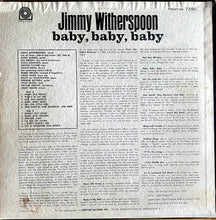 Load image into Gallery viewer, Jimmy Witherspoon : Baby, Baby, Baby (LP, Album, Mono)
