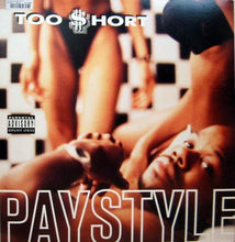 Load image into Gallery viewer, Too Short : Paystyle (12", Single)