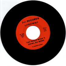 Load image into Gallery viewer, Little Howlin' Wolf (2) : The Wolf Won't Howl No More (7", Single)