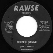 Load image into Gallery viewer, Jerry Hitler : Too Much Religion (7")