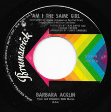 Load image into Gallery viewer, Barbara Acklin : Am I The Same Girl / Be By My Side (7", Single, ✤Gl)