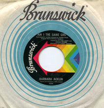 Load image into Gallery viewer, Barbara Acklin : Am I The Same Girl / Be By My Side (7", Single, ✤Gl)