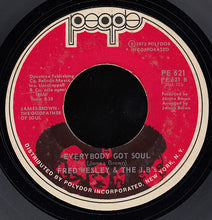 Load image into Gallery viewer, Fred Wesley & The J.B.'s* : Doing It To Death / Everybody Got Soul (7", Single, Styrene, Red)