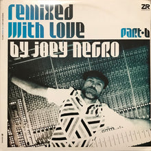 Load image into Gallery viewer, Joey Negro : Remixed With Love By Joey Negro (Part B) (2x12", Comp, Gat)