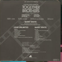 Load image into Gallery viewer, Barry White, Love Unlimited, The Love Unlimited Orchestra* : Together Brothers (Original Motion Picture Soundtrack) (LP, Album, Pit)