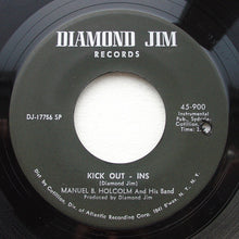 Load image into Gallery viewer, Manuel B. Holcolm And His Band : I Stayed Away Too Long / Kick Out - Ins (7")