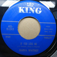 Load image into Gallery viewer, Marva Whitney : I'm Tired, I'm Tired, I'm Tired / If You Love Me (7")