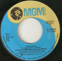 Load image into Gallery viewer, The Ovations Featuring Louis Williams : I'm In Love / Don't Say You Love Me (If You Don't Mean It) (7", Single, Styrene)