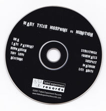 Load image into Gallery viewer, Mary Tyler Morphine \ Munition (2) : Mary Tyler Morphine \ Munition (CD)