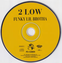 Load image into Gallery viewer, 2 Low : Funky Lil Brotha (CD, Album)