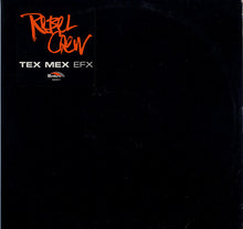 Load image into Gallery viewer, Rebel Crew : Tex Mex EFX (2xLP, Album)
