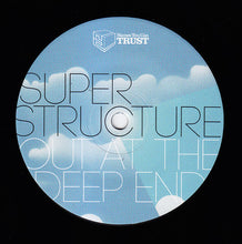 Load image into Gallery viewer, Superstructure : Out At The Deep End (7")