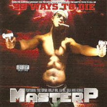 Load image into Gallery viewer, Master P : 99 Ways To Die (CD, Album, RE)