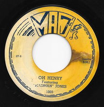 Load image into Gallery viewer, "Madman" Jones* : "Jess" One Mo' Time / Oh Henry (7", RP)