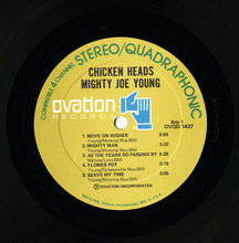 Load image into Gallery viewer, Mighty Joe Young : Chicken Heads (LP, Album, Quad)