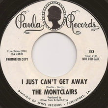 Load image into Gallery viewer, The Montclairs : Dreaming Out Of Season / I Just Can't Get Away (7", Single, Promo)